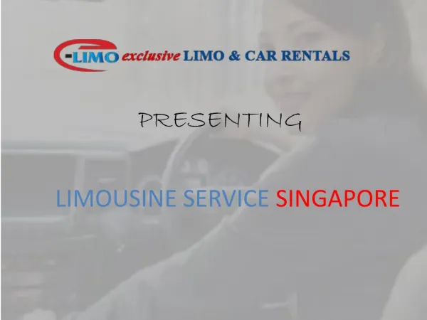 Limousine Service Singapore | Exclusive Limo