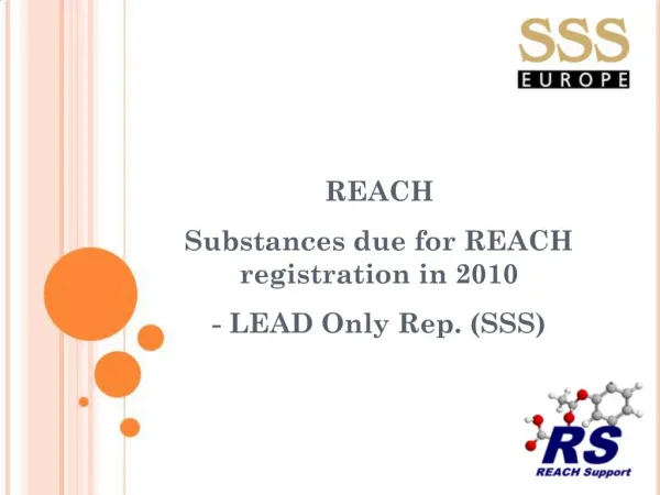 REACH Substances due for REACH registration in 2010 - LEAD Only Rep. SSS