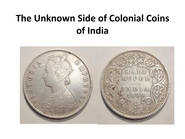 The Unknown Side of Colonial Coins of India