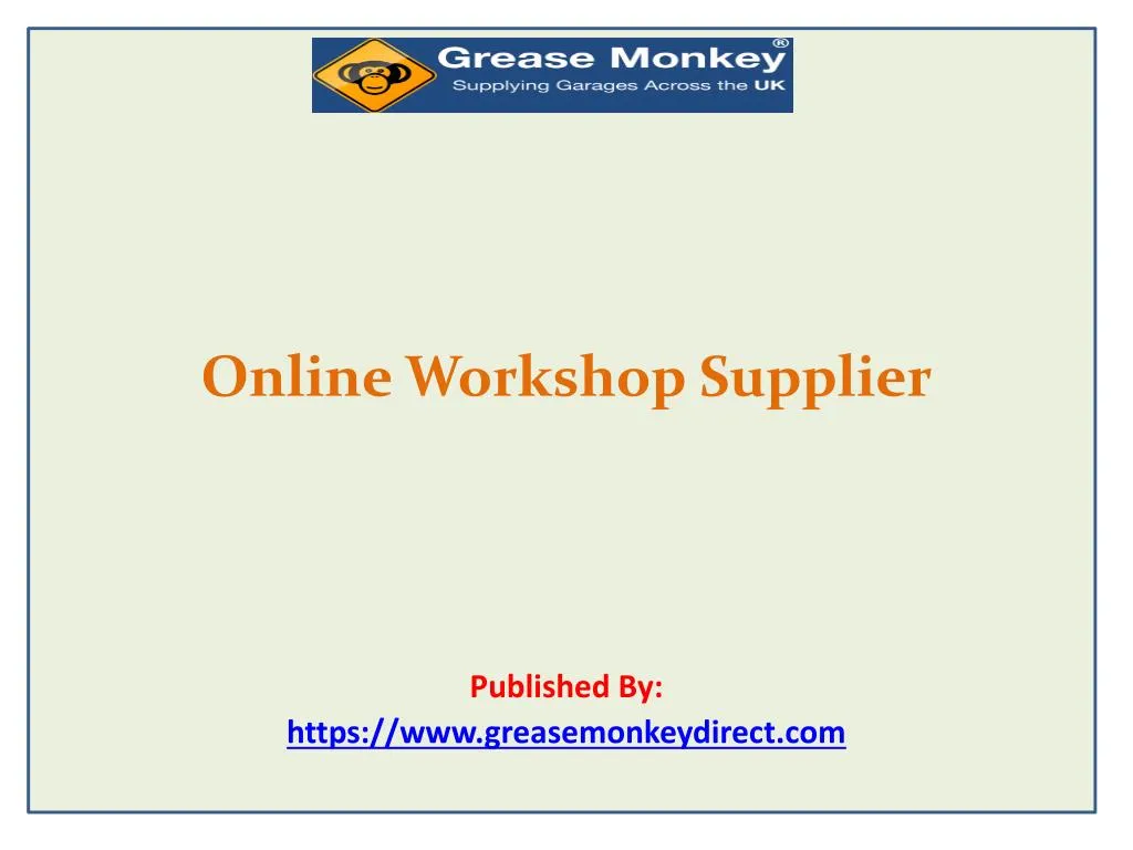 online workshop supplier published by https www greasemonkeydirect com