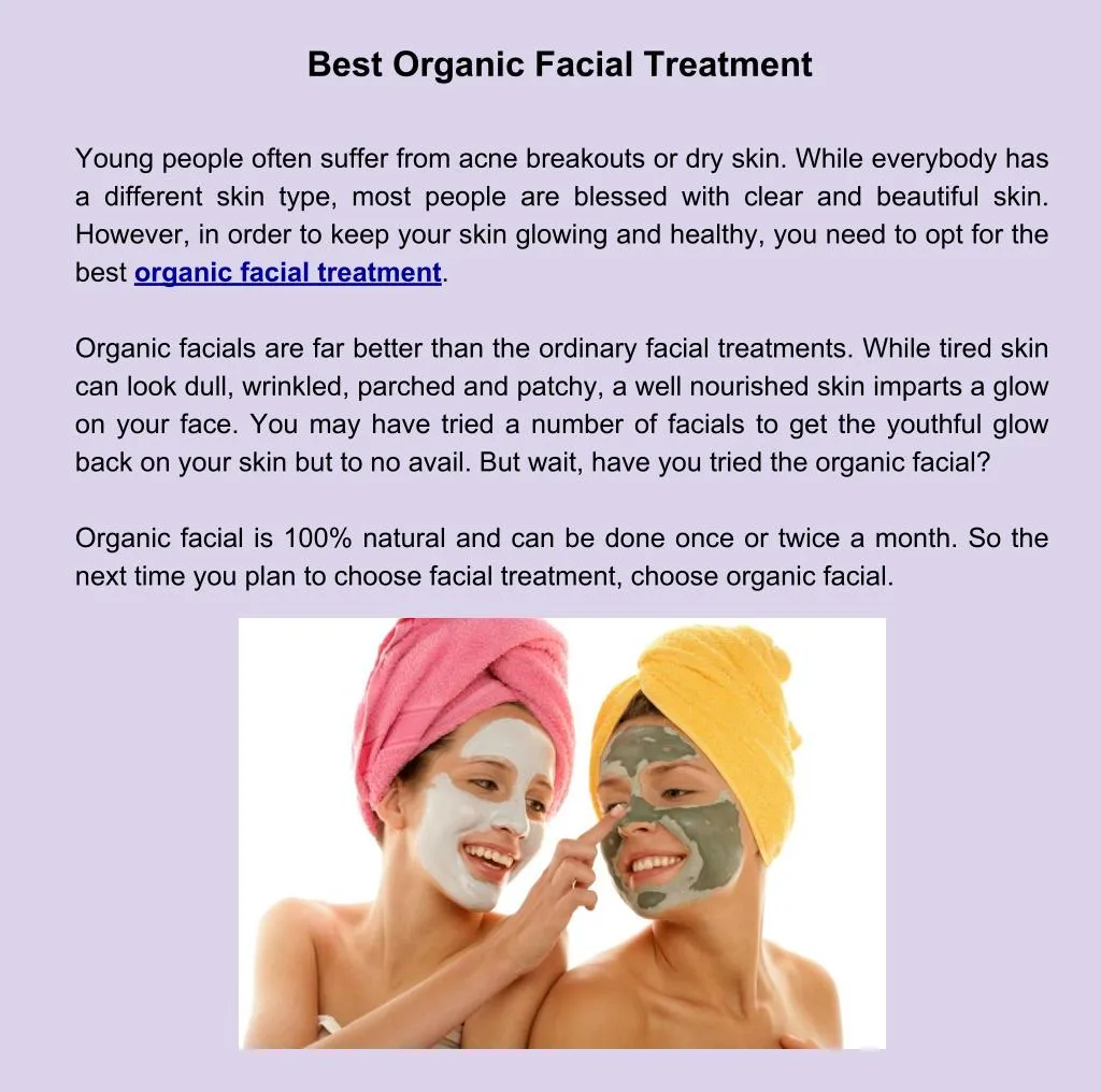 best organic facial treatment