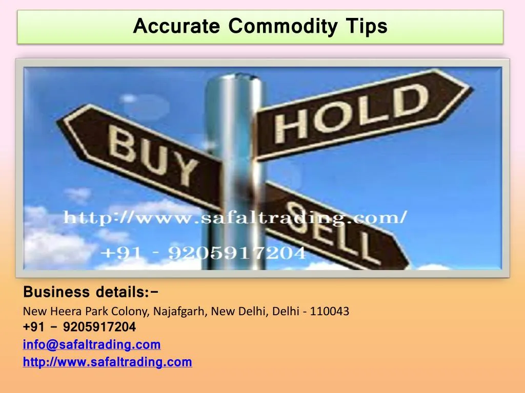accurate commodity tips
