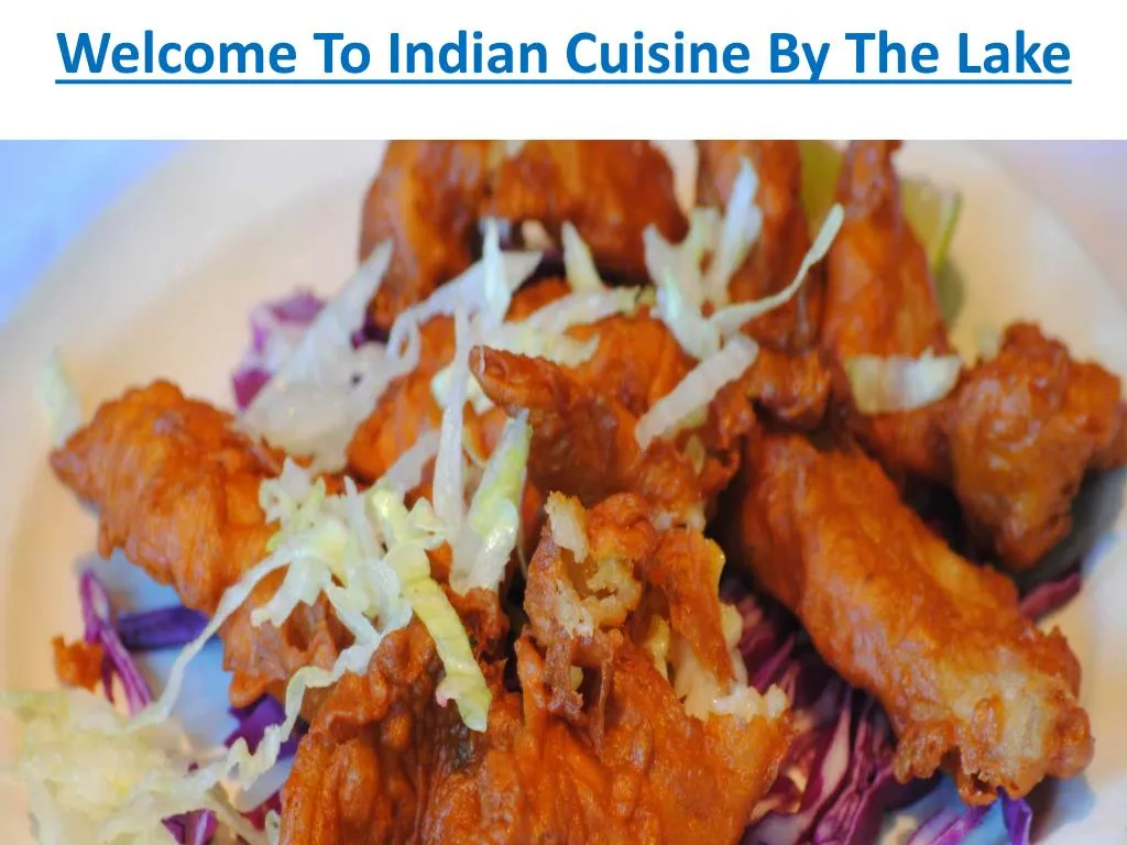 welcome to indian cuisine by the lake