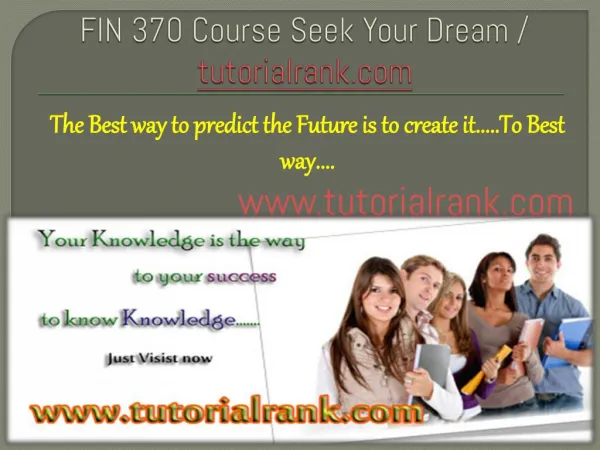 FIN 370 course success is a tradition/tutorilarank.com