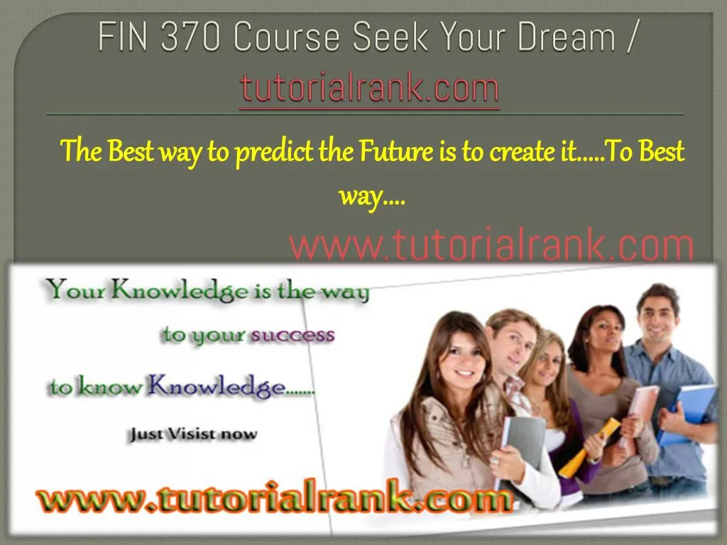 fin 370 course seek your dream tutorialrank com