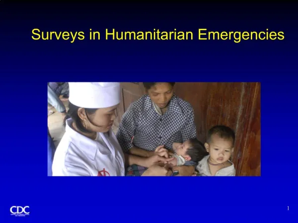 Surveys in Humanitarian Emergencies
