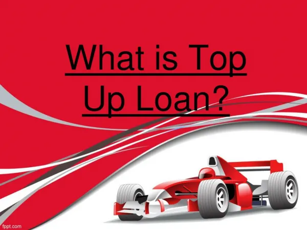 What is Top Up Loan?