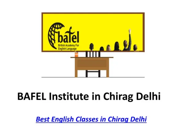 Best English Classes in Chirag Delhi BAFEL