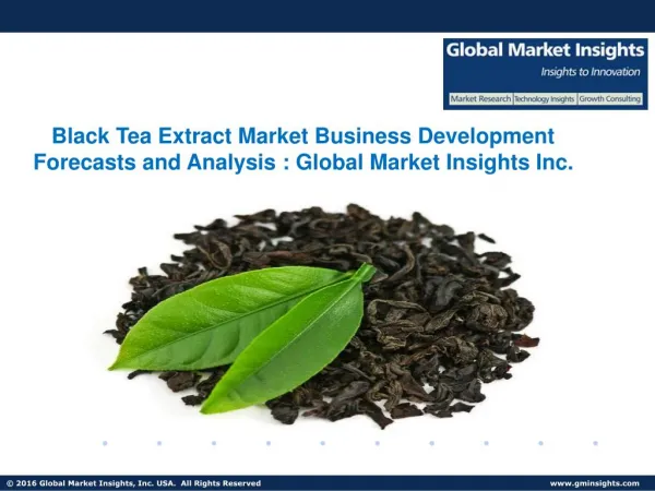 Global Tea Market share to reach USD 50 billion by 2024