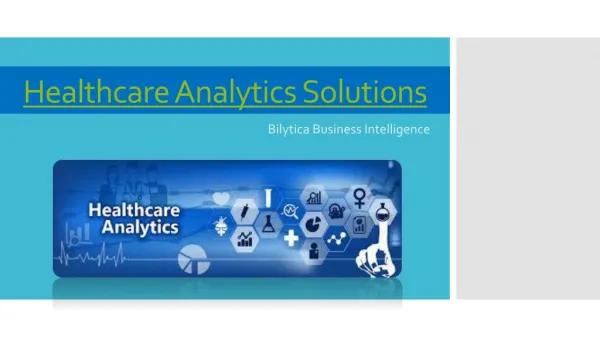 Healthcare analytics solutions in 2017 – Bilytica