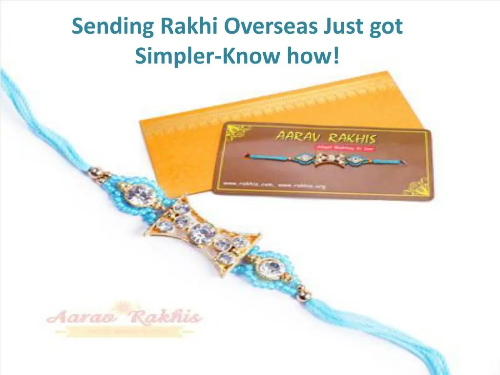 sending rakhi overseas just got simpler know how