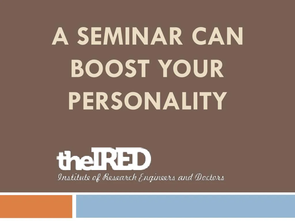 a seminar can boost your personality