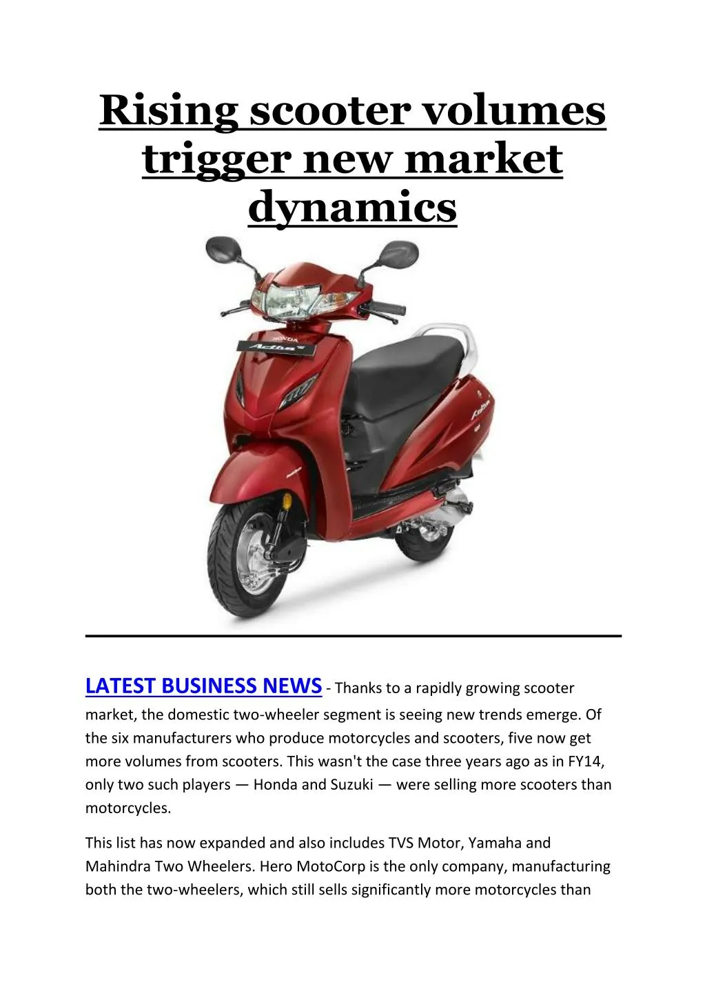 rising scooter volumes trigger new market dynamics