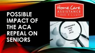 Possible Impact of the ACA Repeal on Seniors - slide 1