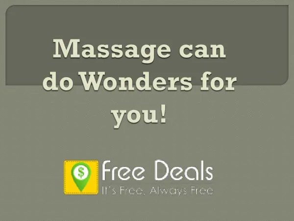 Massage can do Wonders for you!