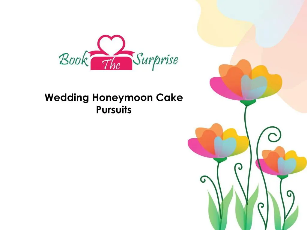 wedding honeymoon cake pursuits