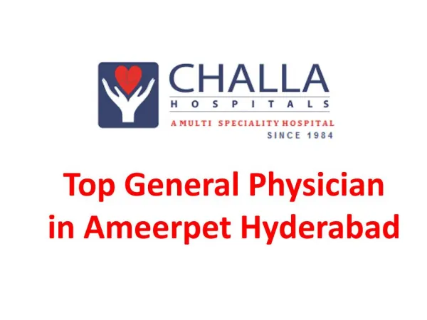 Top General Physicians in Ameerpet Hyderabad