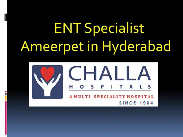 ENT Specialist in Ameerpet Hyderabad