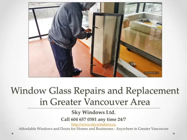 Window Glass Repairs and Replacement in Greater Vancouver Area BC