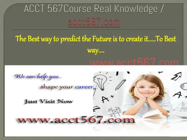 ACCT 567Course Real Knowledge / acct567.com