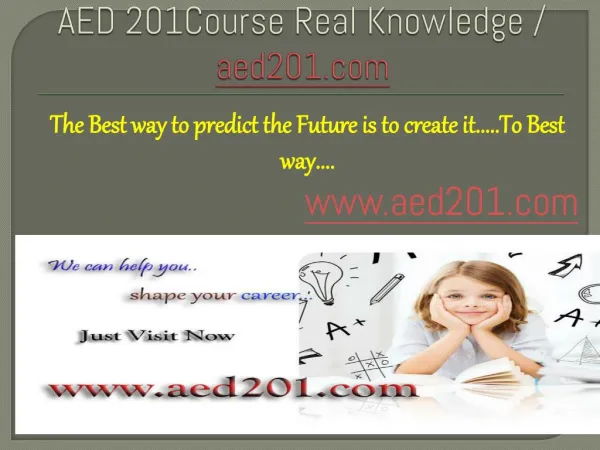 AED 201Course Real Knowledge / aed201.com