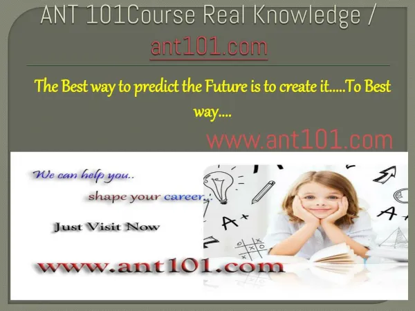 ANT 101Course Real Knowledge / ant101.com
