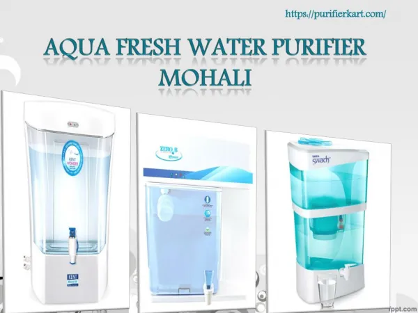 Aqua fresh water purifier Mohali