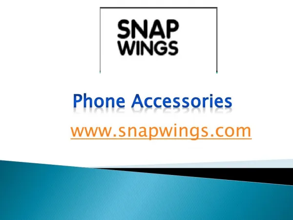 Phone Accessories- snapwings.com