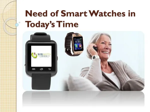 Need of Smart Watches in Today’s Time