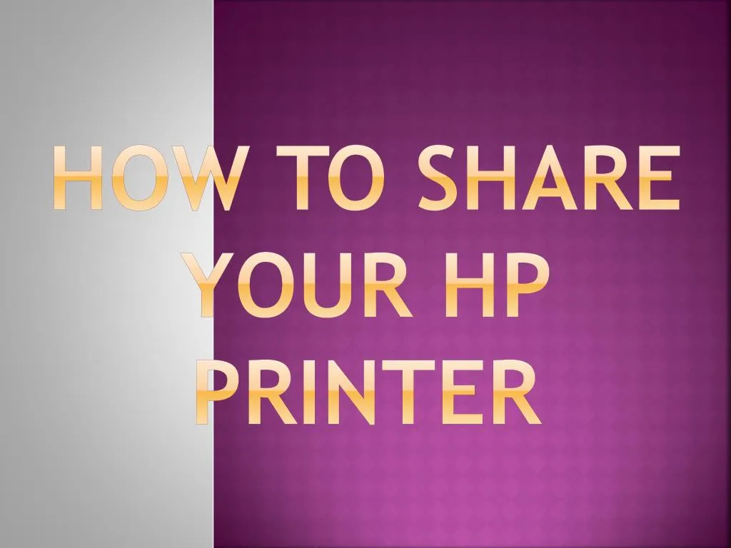 how t o s hare your hp printer