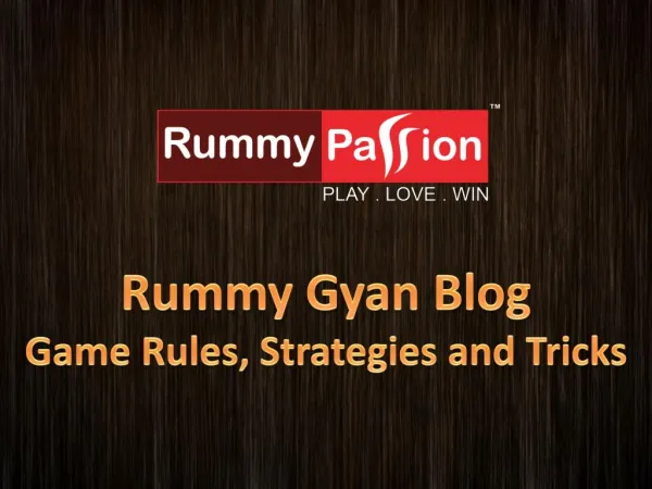 Rummy Gyan Blog - Game Rules, Strategies and Tricks