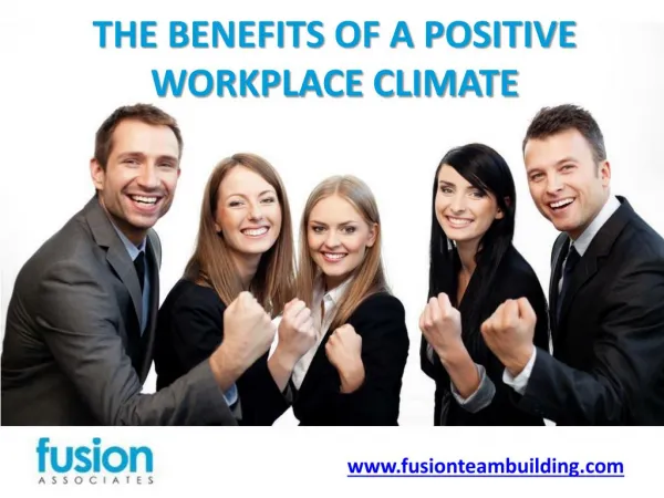 THE BENEFITS OF A POSITIVE WORKPLACE CLIMATE