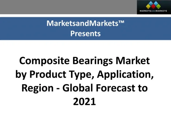 Composite Bearings Market worth 5.04 Billion USD by 2021