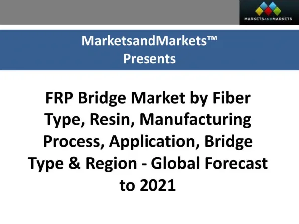 FRP Bridge Market worth 72.5 Million USD by 2021