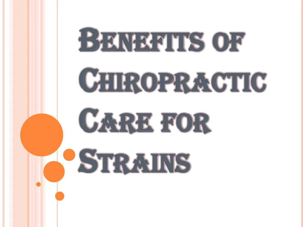 benefits of chiropractic care for strains