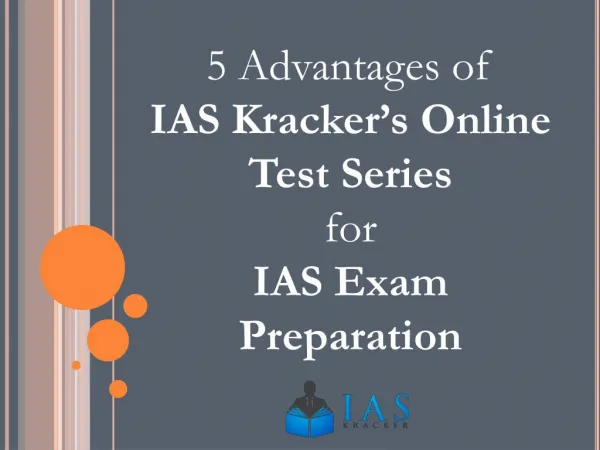 5 Advantages of IAS Kracker online test series for IAS Exam Preparation