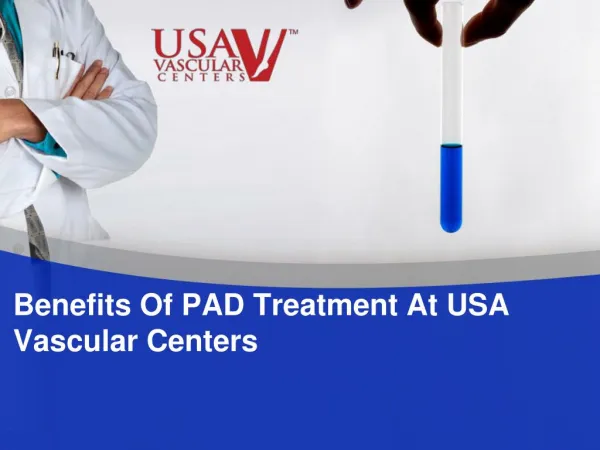 Benefits of Pad Treatment at USA Vascular Centers