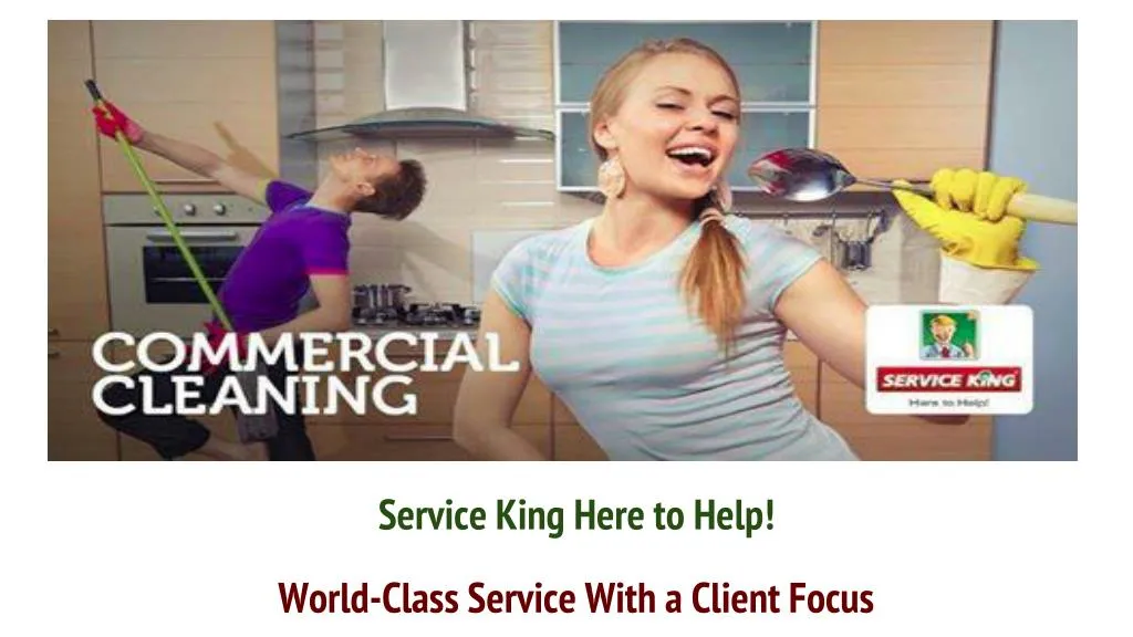 service king here to help world class service