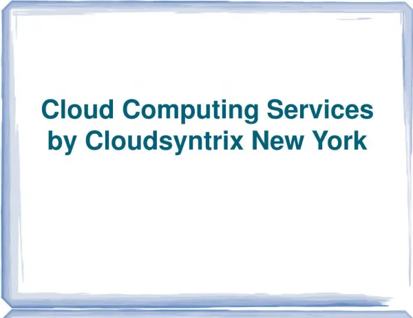 Cloud Computing- Easy to use and Affordable