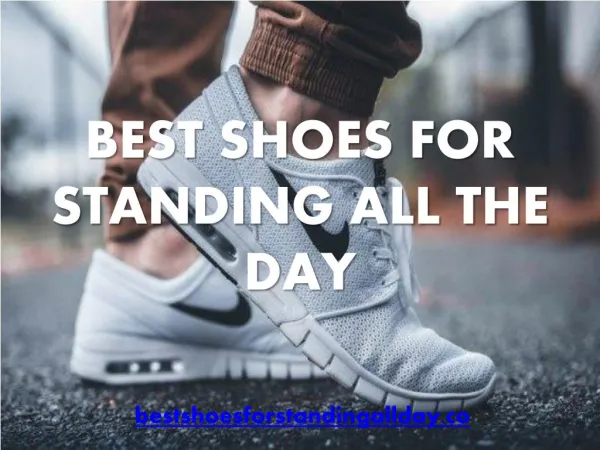 Best Shoes For Standing All The Day
