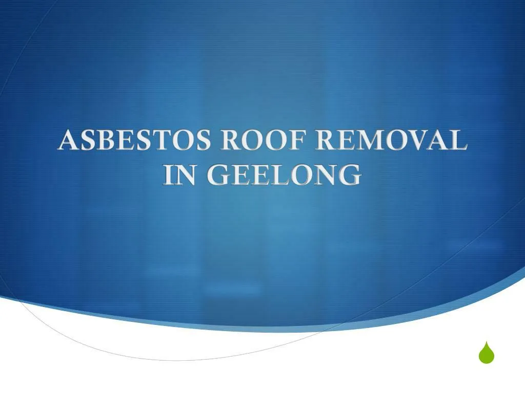 asbestos roof removal in geelong