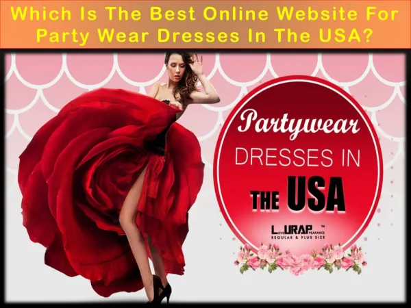 Which Is The Best Online Website For Party Wear Dresses In The USA?