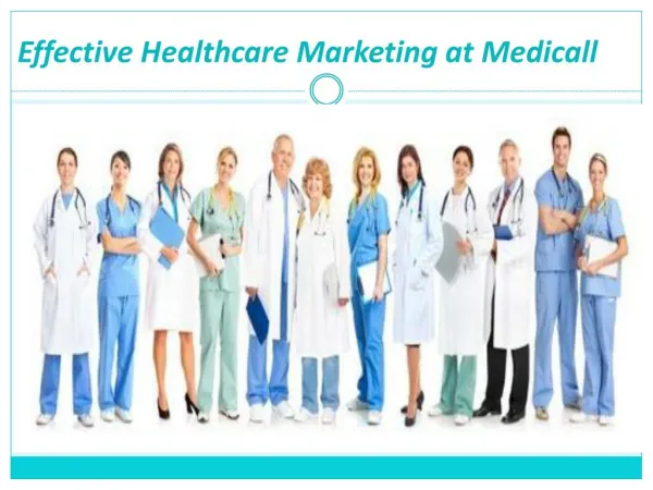 Effective Healthcare Marketing at Medicall