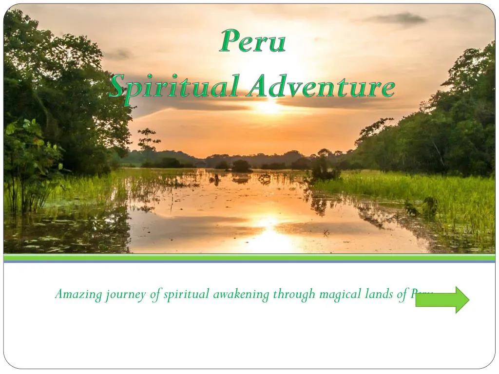 peru spiritual adventure