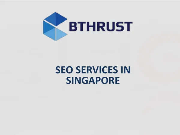 Results Driven SEO Services in Singapore | BThrust Pte Ltd.