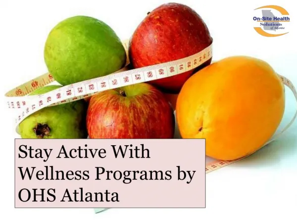 Stay Active With Wellness Programs by OHS Atlanta