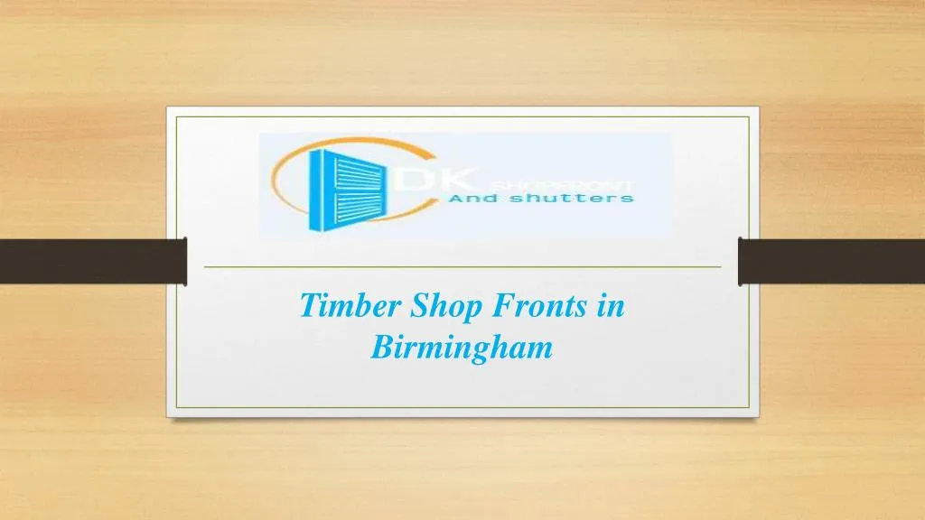 timber shop fronts in birmingham