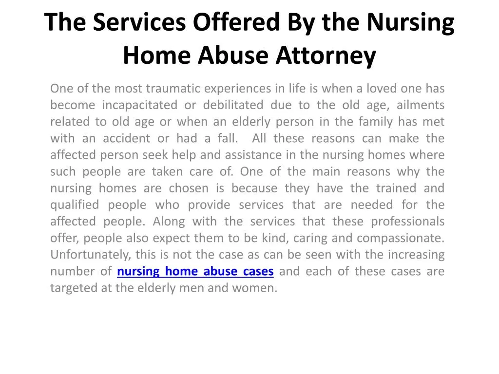 the services offered by the nursing home abuse attorney