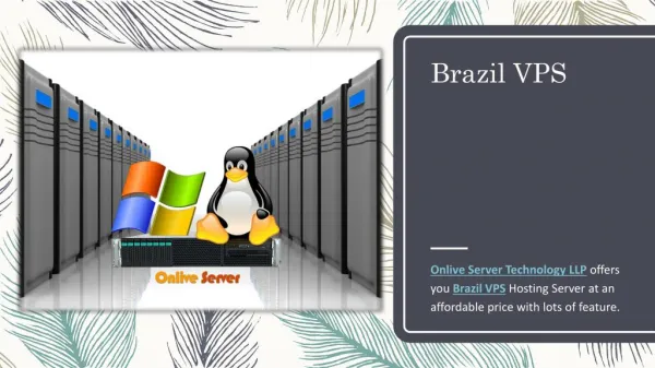 Brazil VPS Hosting Server LLP - Onlive Server Technology LLP