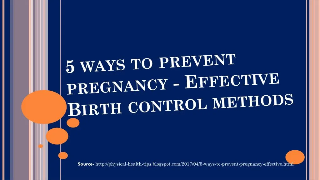 5 ways to prevent pregnancy effective birth control methods